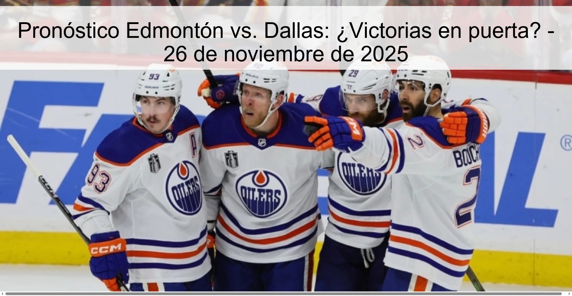 Pronóstico Edmontón vs. Dallas: ¿Victorias en puerta? - 26 de noviembre de 2025 1 327382