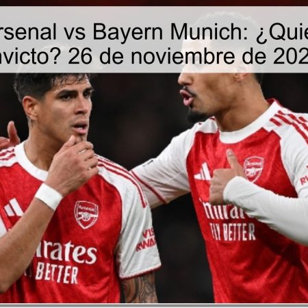 Pronóstico Arsenal vs Bayern Munich: ¿Quién continuará invicto? 26 de noviembre de 2025