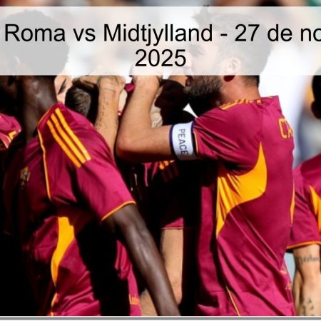Pronóstico: Roma vs Midtjylland – 27 de noviembre de 2025