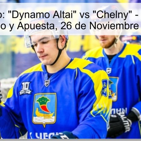 Pronóstico: “Dynamo Altai” vs “Chelny” – Resultado Esperado y Apuesta, 26 de Noviembre de 2025