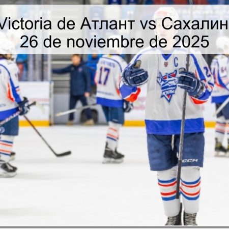 Pronóstico: Victoria de Атлант vs Сахалинские Акулы, 26 de noviembre de 2025