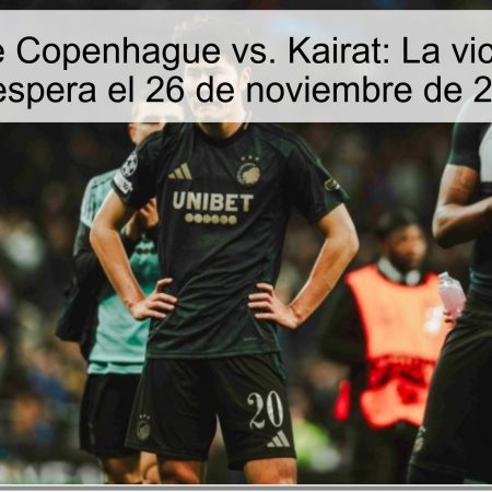 Pronóstico de Copenhague vs. Kairat: La victoria del local se espera el 26 de noviembre de 2025