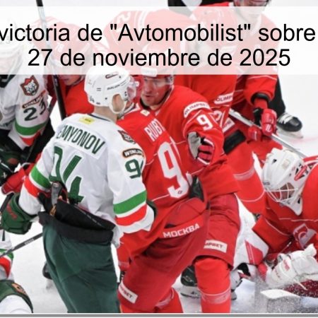 Pronóstico: victoria de “Avtomobilist” sobre “Spartak” el 27 de noviembre de 2025