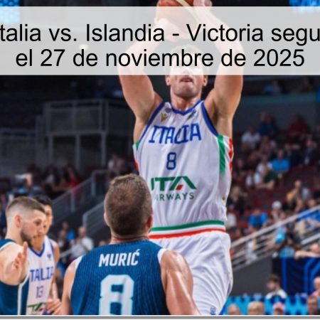 Pronóstico: Italia vs. Islandia – Victoria segura para Italia el 27 de noviembre de 2025