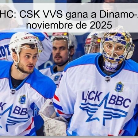 Pronóstico VHC: CSK VVS gana a Dinamo-Altaï el 28 de noviembre de 2025
