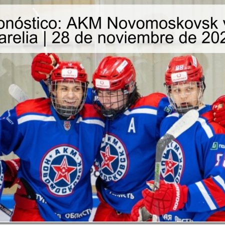 Titular: Pronóstico: AKM Novomoskovsk vs Dinamo Karelia | 28 de noviembre de 2025