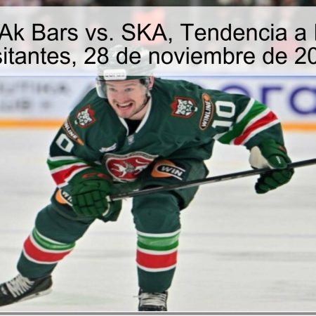 Pronóstico: Ak Bars vs. SKA, Tendencia a Favor de los Visitantes, 28 de noviembre de 2025