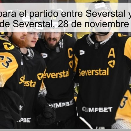 Pronóstico para el partido entre Severstal y Lokomotiv: Victoria de Severstal, 28 de noviembre de 2025