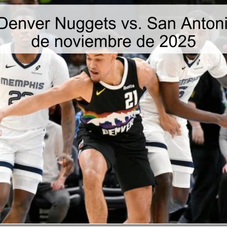 Pronóstico: Denver Nuggets vs. San Antonio Spurs – 29 de noviembre de 2025