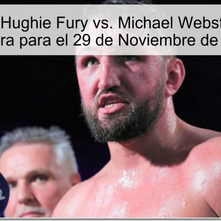 Pronóstico: Hughie Fury vs. Michael Webster, Apuesta Segura para el 29 de Noviembre de 2025