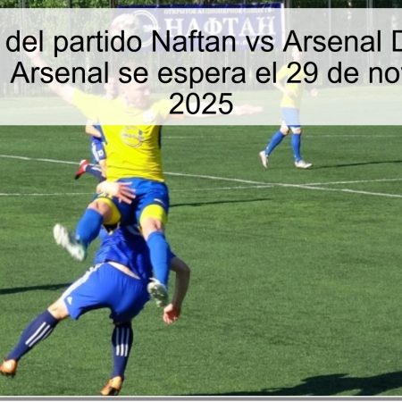 Pronóstico del partido Naftan vs Arsenal Dzerzhinsk: Victoria del Arsenal se espera el 29 de noviembre de 2025