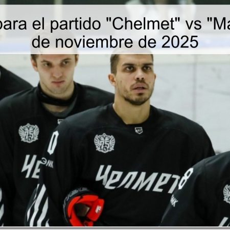 Pronóstico para el partido “Chelmet” vs “Magnitka” – 29 de noviembre de 2025