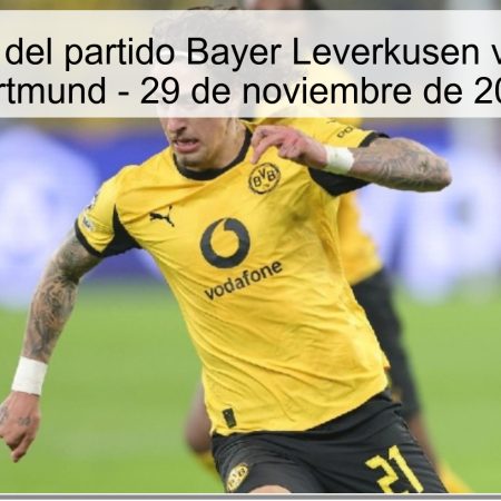 Pronóstico del partido Bayer Leverkusen vs Borussia Dortmund – 29 de noviembre de 2025