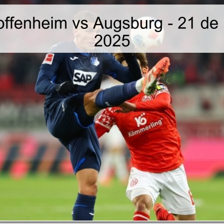 Pronóstico Hoffenheim vs Augsburg – 21 de noviembre de 2025