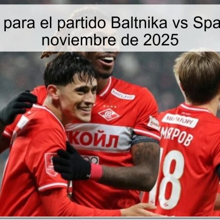 Pronóstico para el partido Baltnika vs Spartak, 29 de noviembre de 2025