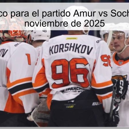 Pronóstico para el partido Amur vs Sochi – 30 de noviembre de 2025