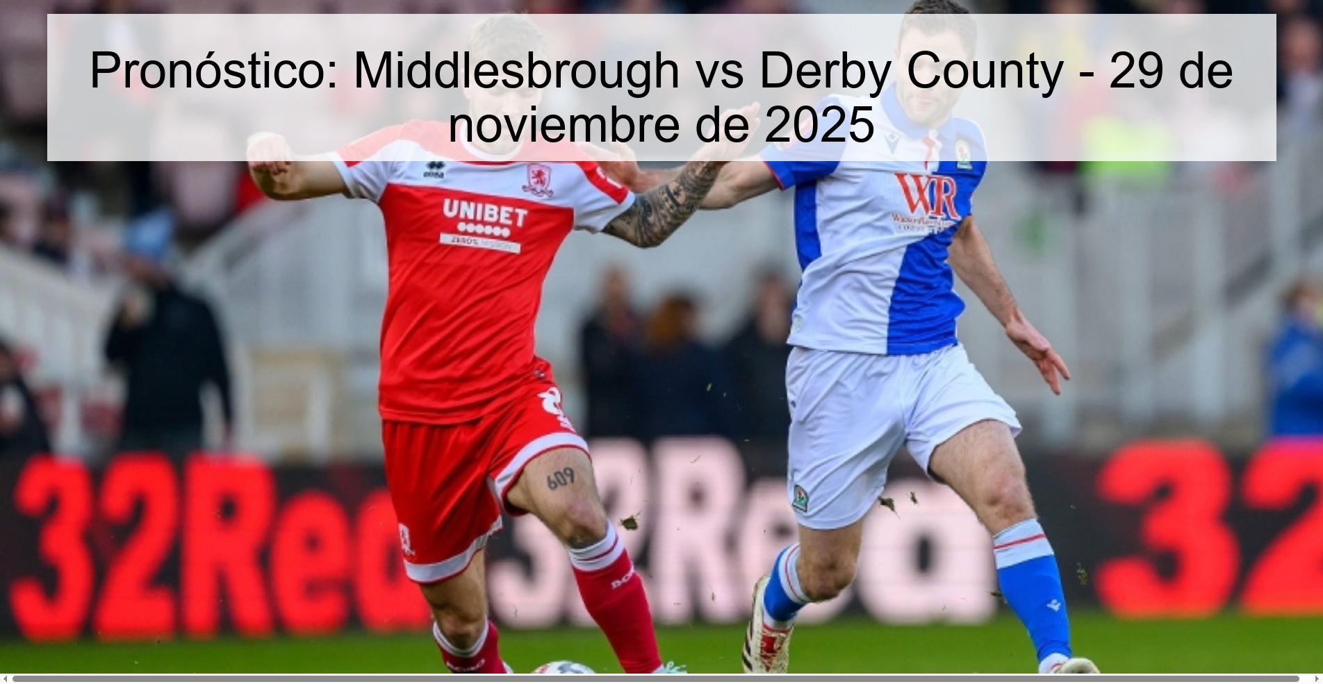 Pronóstico: Middlesbrough vs Derby County - 29 de noviembre de 2025 1 328759