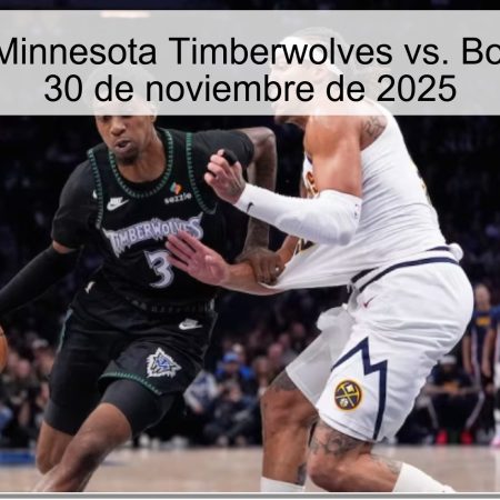 Pronóstico: Minnesota Timberwolves vs. Boston Celtics, 30 de noviembre de 2025