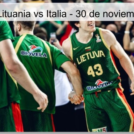 Pronóstico Lituania vs Italia – 30 de noviembre de 2025
