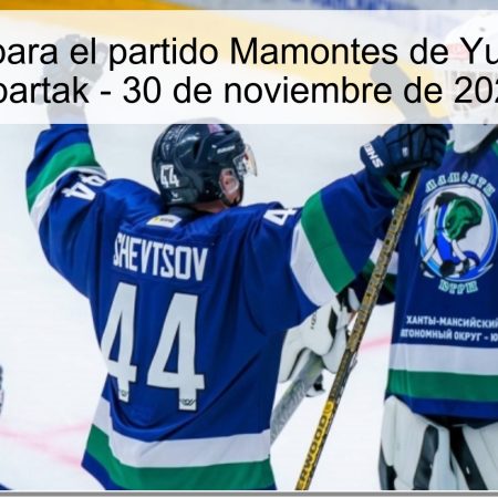 Pronóstico para el partido Mamontes de Yugra vs MHK Spartak – 30 de noviembre de 2025