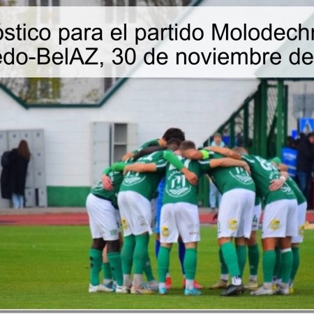 Pronóstico para el partido Molodechno vs. Torpedo-BelAZ, 30 de noviembre de 2025
