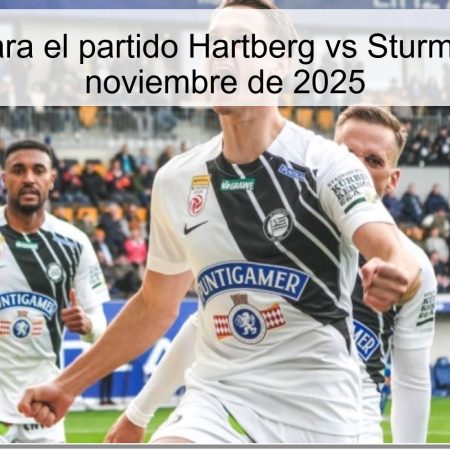 Pronóstico para el partido Hartberg vs Sturm Graz – 30 de noviembre de 2025
