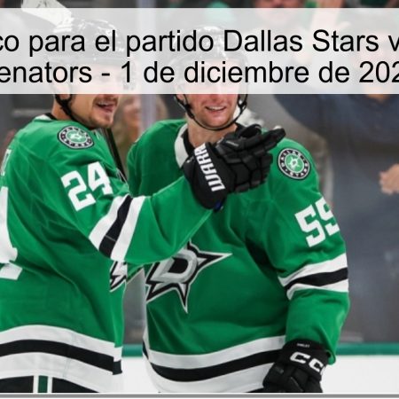 Pronóstico para el partido Dallas Stars vs Ottawa Senators – 1 de diciembre de 2025