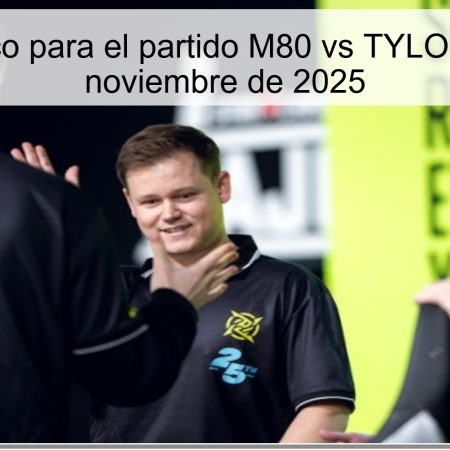 Pronóstico para el partido M80 vs TYLOO – 30 de noviembre de 2025