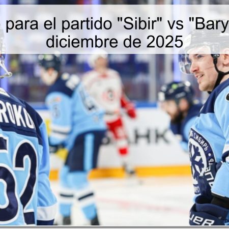 Pronóstico para el partido “Sibir” vs “Barys” del 1 de diciembre de 2025