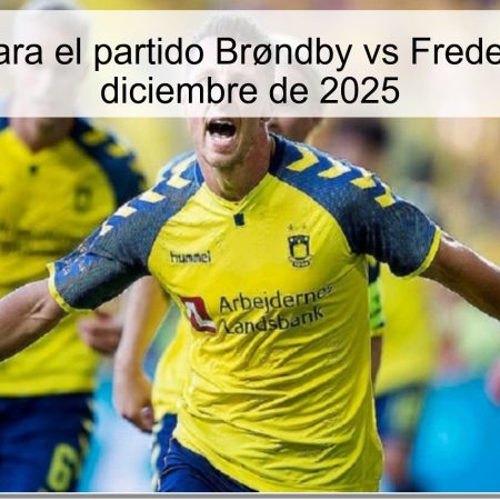 Pronóstico para el partido Brøndby vs Fredericia del 1 de diciembre de 2025