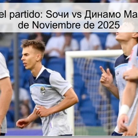 Pronóstico del partido: Sочи vs Динамо Махачкала – 21 de Noviembre de 2025
