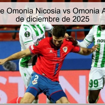 Pronóstico de Omonia Nicosia vs Omonia Aradippou – 1 de diciembre de 2025