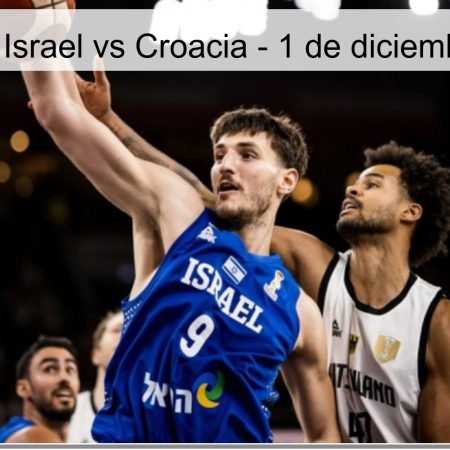 Pronóstico: Israel vs Croacia – 1 de diciembre de 2025