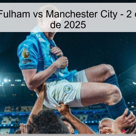 Pronóstico: Fulham vs Manchester City – 2 de diciembre de 2025