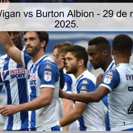 Pronóstico Wigan vs Burton Albion – 29 de noviembre de 2025.