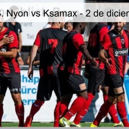 Pronóstico: S. Nyon vs Ksamax – 2 de diciembre de 2025