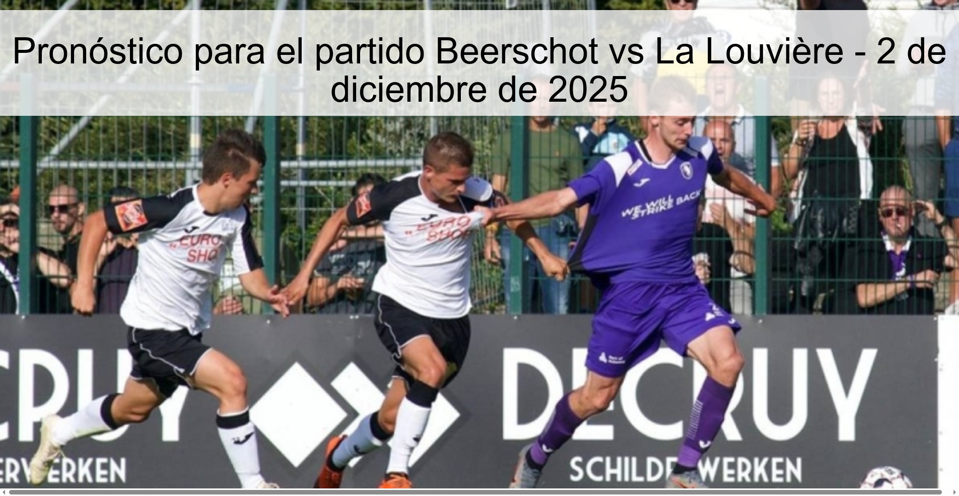 Pronóstico para el partido Beerschot vs La Louvière - 2 de diciembre de 2025 1 329528