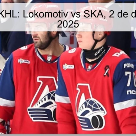Pronóstico KHL: Lokomotiv vs SKA, 2 de diciembre de 2025