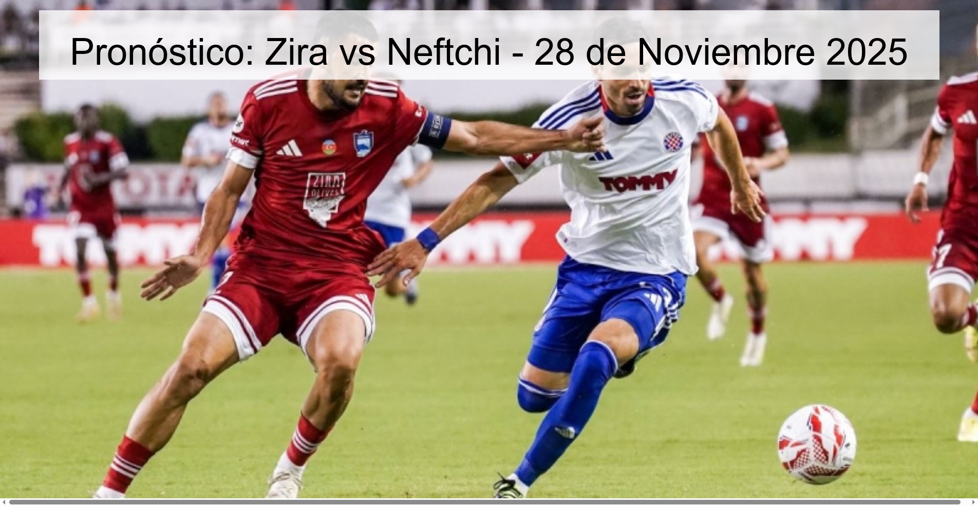 Pronóstico: Zira vs Neftchi - 28 de Noviembre 2025 1 329642