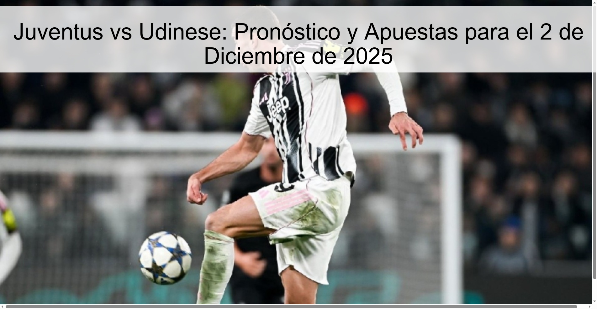 Juventus vs Udinese: Pronóstico y Apuestas para el 2 de Diciembre de 2025 1 329653