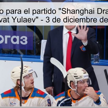 Pronóstico para el partido “Shanghai Dragons” vs. “Salavat Yulaev” – 3 de diciembre de 2025