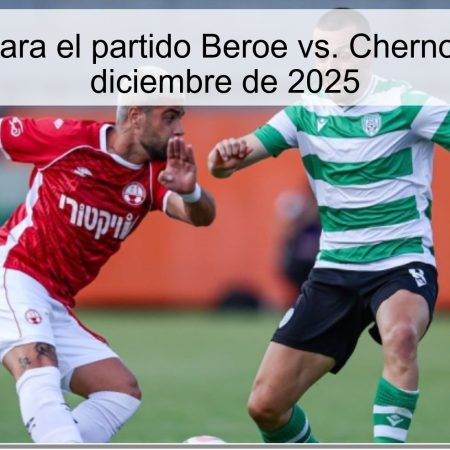 Pronóstico para el partido Beroe vs. Cherno More – 3 de diciembre de 2025