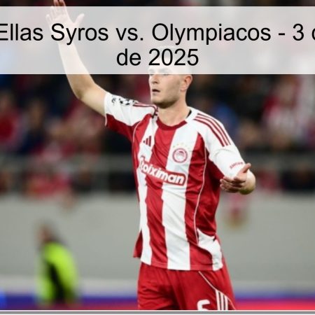 Pronóstico: Ellas Syros vs. Olympiacos – 3 de diciembre de 2025