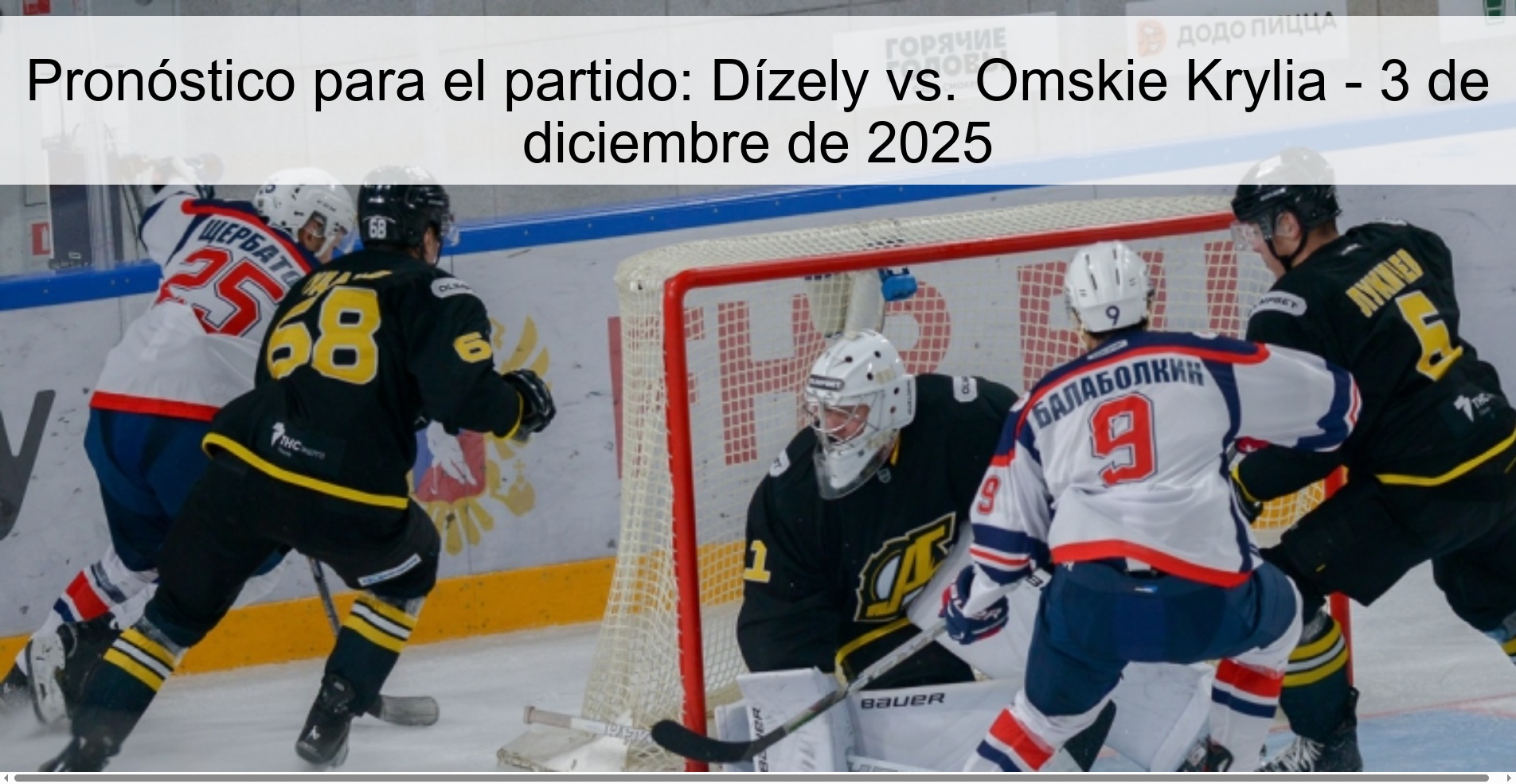 Pronóstico para el partido: Dízely vs. Omskie Krylia - 3 de diciembre de 2025 1 329867