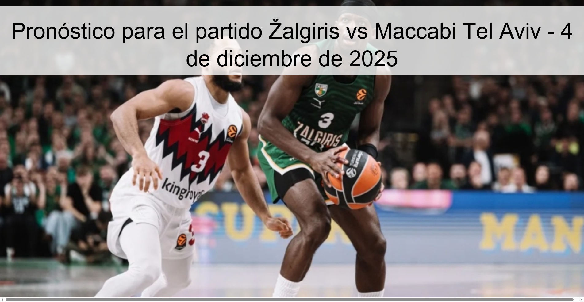 Pronóstico para el partido Žalgiris vs Maccabi Tel Aviv - 4 de diciembre de 2025 1 329989