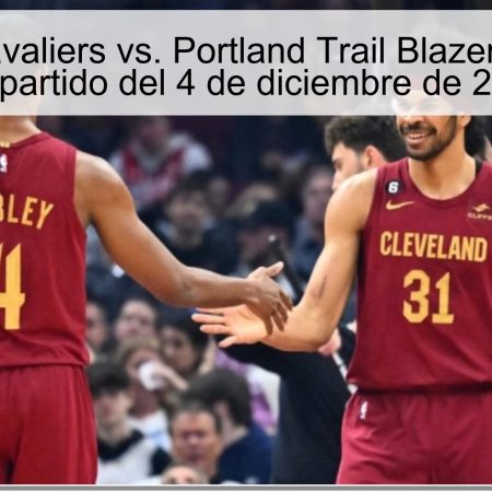 Cleveland Cavaliers vs. Portland Trail Blazers: Pronóstico del partido del 4 de diciembre de 2025