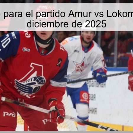 Pronóstico para el partido Amur vs Lokomotiv – 4 de diciembre de 2025