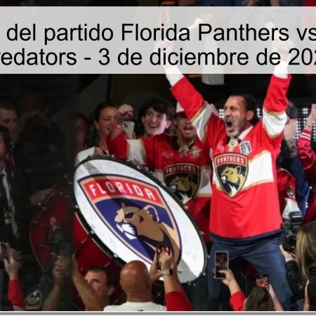 Pronóstico del partido Florida Panthers vs. Nashville Predators – 3 de diciembre de 2025