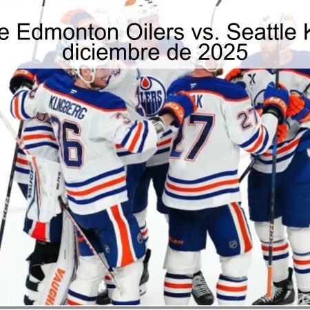 Pronóstico de Edmonton Oilers vs. Seattle Kraken – 5 de diciembre de 2025