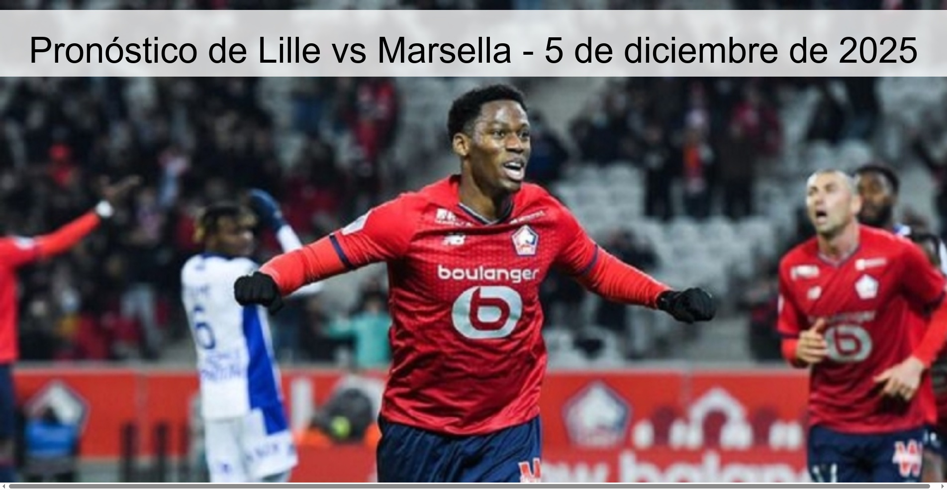 Pronóstico de Lille vs Marsella - 5 de diciembre de 2025